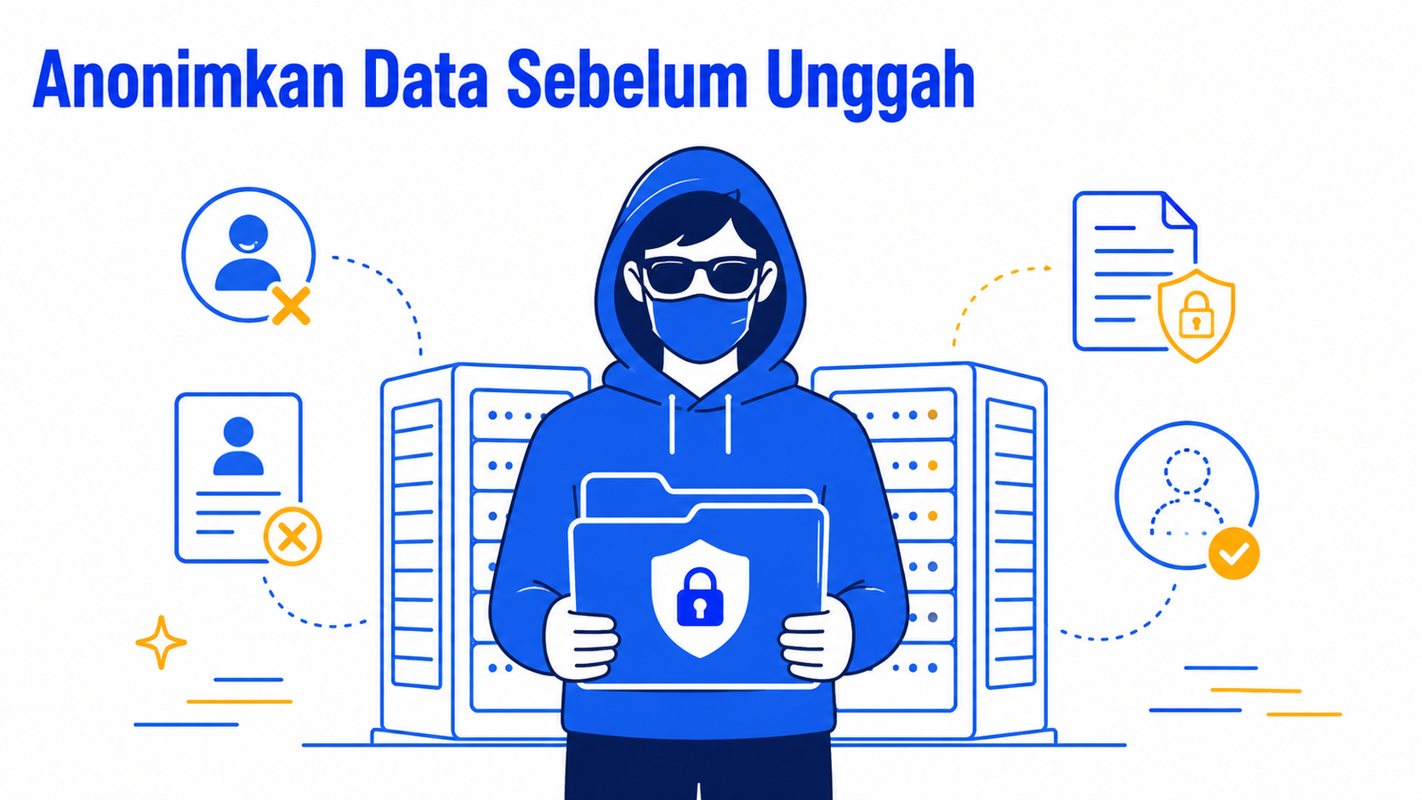 Anonimkan Data Sebelum Unggah